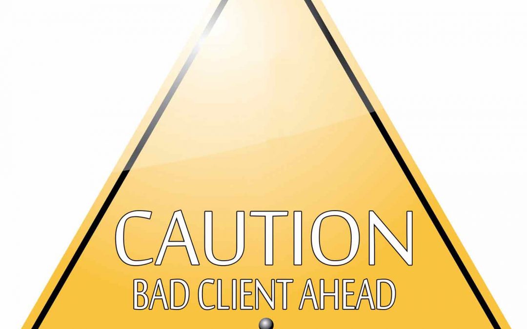 Caution bad client ahead